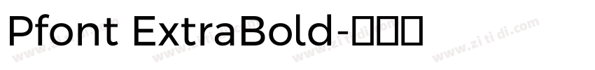 Pfont ExtraBold字体转换